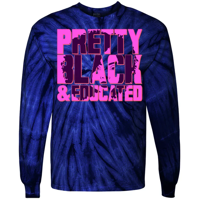 Pretty Black & Educated Black History Month Tie-Dye Long Sleeve Shirt