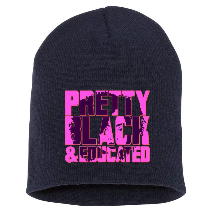 Pretty Black & Educated Black History Month Short Acrylic Beanie