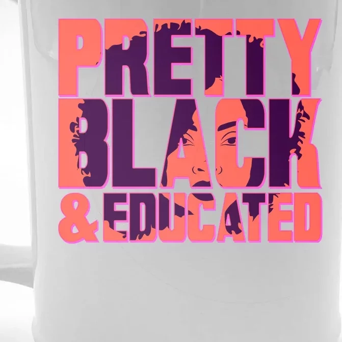 Pretty Black & Educated Black History Month Front & Back Beer Stein