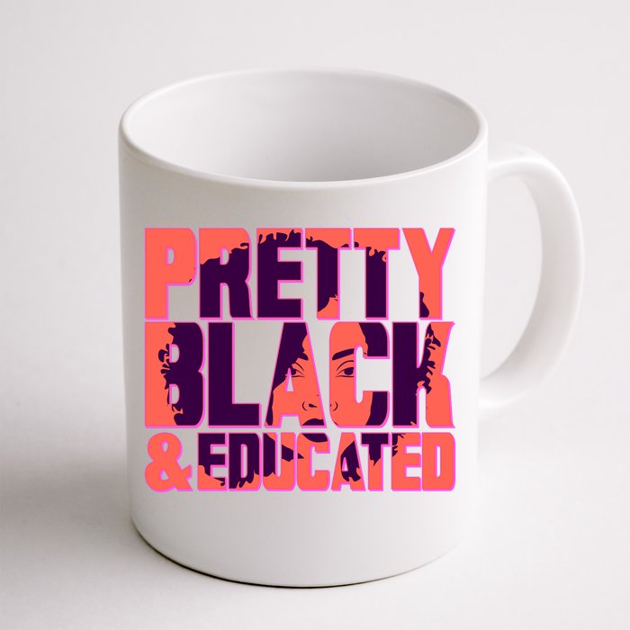 Pretty Black & Educated Black History Month Front & Back Coffee Mug