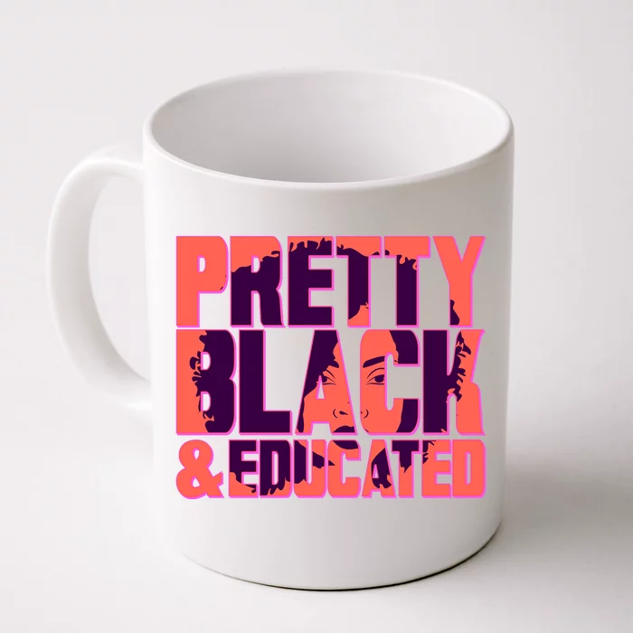 Pretty Black & Educated Black History Month Front & Back Coffee Mug