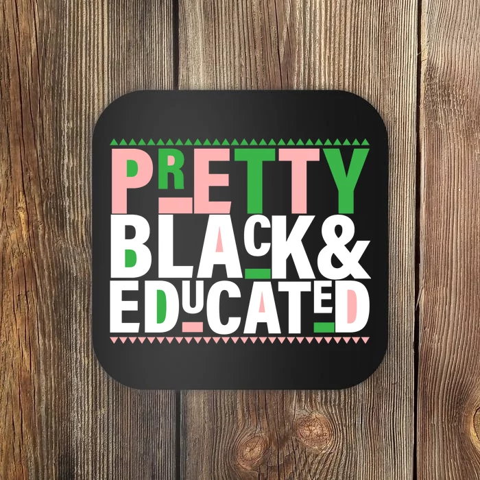 Pretty Black And Educated Coaster