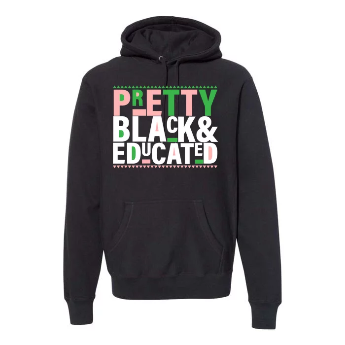 Pretty Black And Educated Premium Hoodie