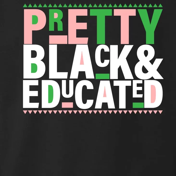 Pretty Black And Educated Toddler Hoodie