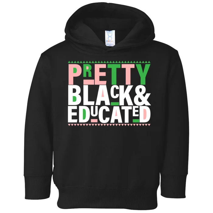 Pretty Black And Educated Toddler Hoodie