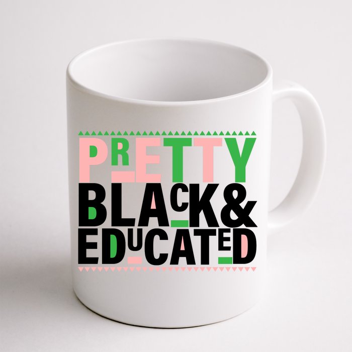 Pretty Black And Educated Front & Back Coffee Mug