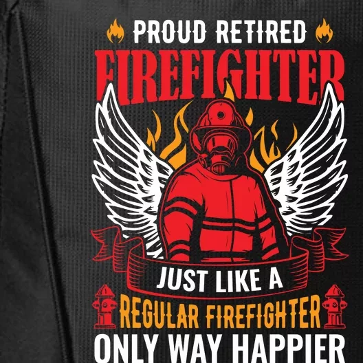 Proud Retired Firefighter Father's Day S City Backpack