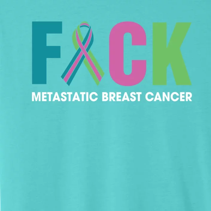 Pink Ribbon Fuck Metastatic Breast Cancer Tee October Metas Cute Gift ChromaSoft Performance T-Shirt