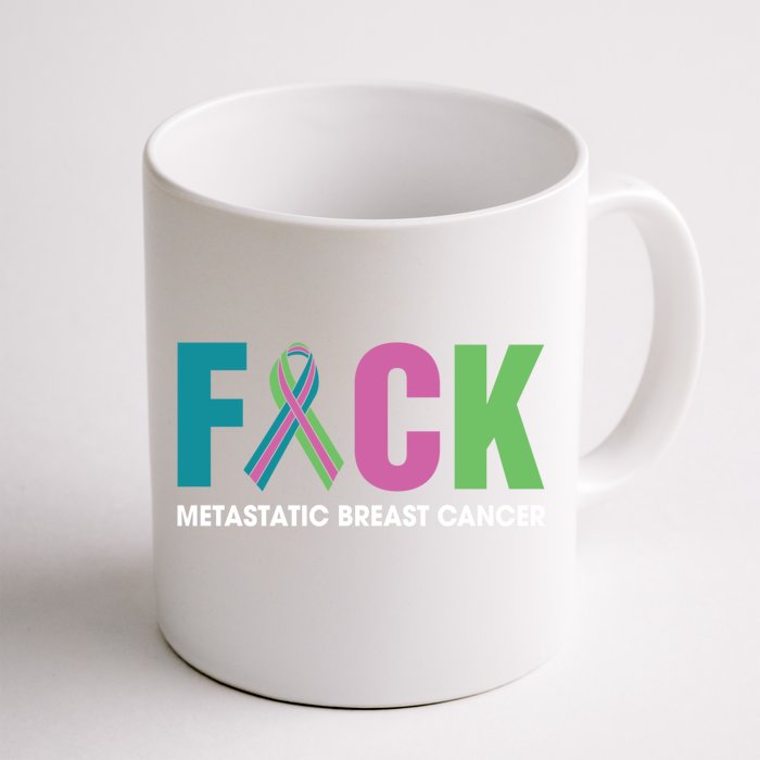 Pink Ribbon Fuck Metastatic Breast Cancer Tee October Metas Cute Gift Front & Back Coffee Mug