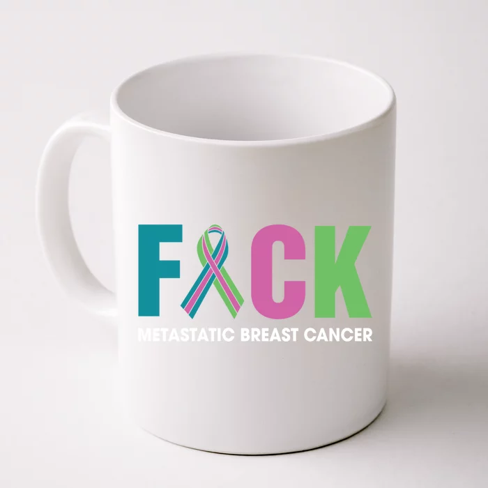 Pink Ribbon Fuck Metastatic Breast Cancer Tee October Metas Cute Gift Front & Back Coffee Mug