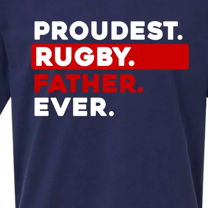 Proudest Rugby Father Ever Gift Sueded Cloud Jersey T-Shirt