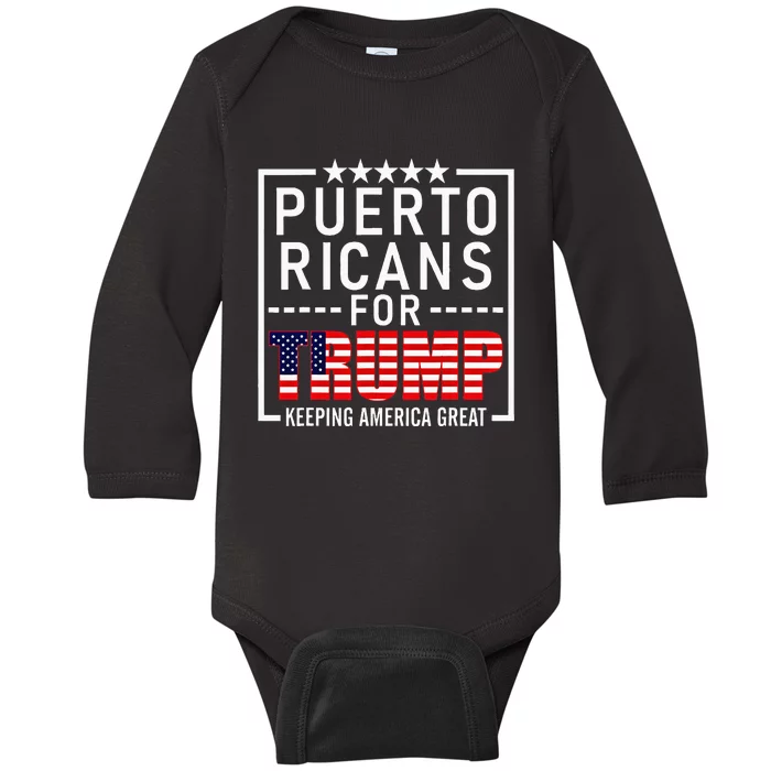 Puerto Ricans For Trump Conservative Gift 2024 Re Election Baby Long Sleeve Bodysuit