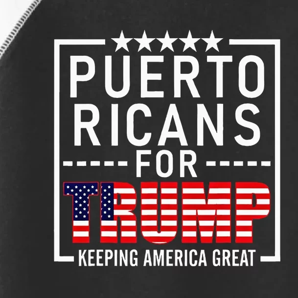 Puerto Ricans For Trump Conservative Gift 2024 Re Election Toddler Fine Jersey T-Shirt