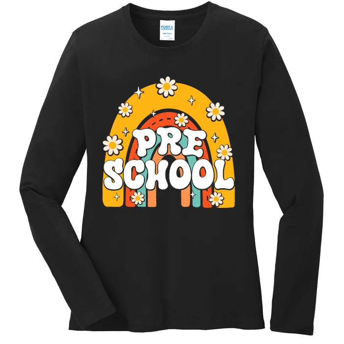 Preschool Rainbow First Day Back To School Teacher Ladies Long Sleeve Shirt