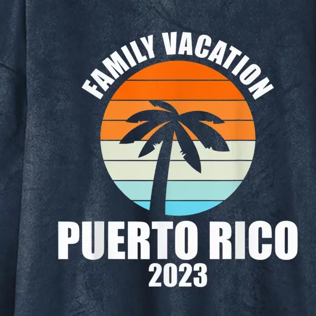 Puerto Rico Family Vacation Happy Summer Matching Holiday Hooded Wearable Blanket