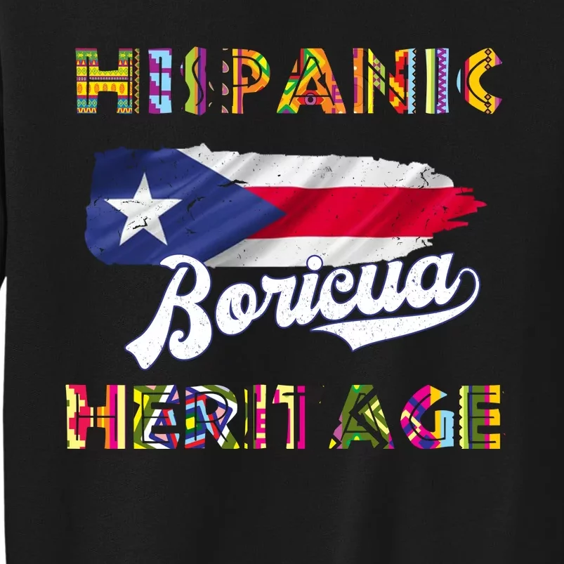 Puerto Rico Hispanic Heritage Month Boricua Tall Sweatshirt