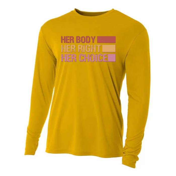 Pro Roe Her Body Her Right Her Choice Cooling Performance Long Sleeve Crew