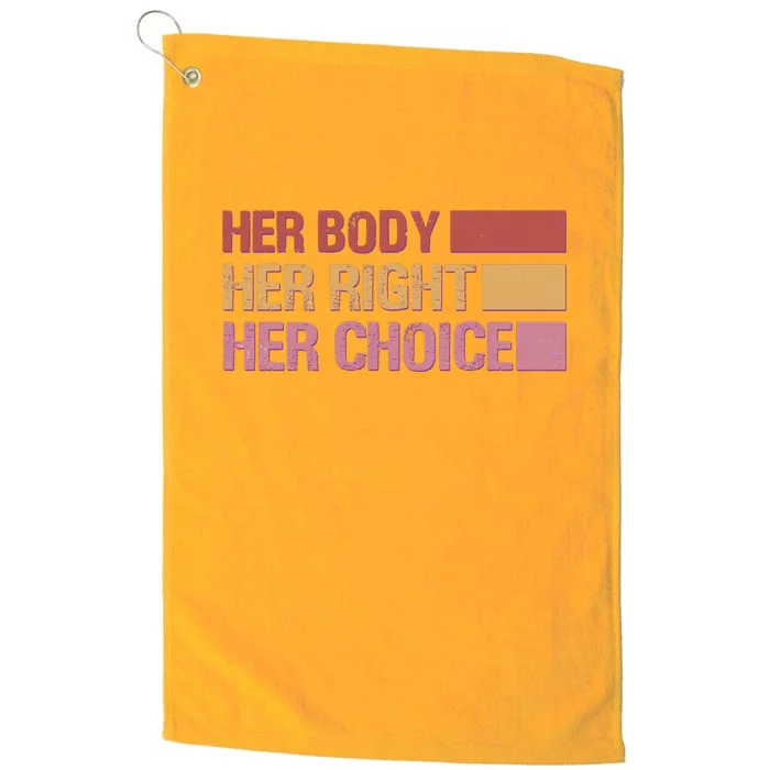 Pro Roe Her Body Her Right Her Choice Platinum Collection Golf Towel