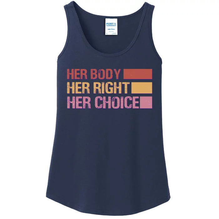 Pro Roe Her Body Her Right Her Choice Ladies Essential Tank