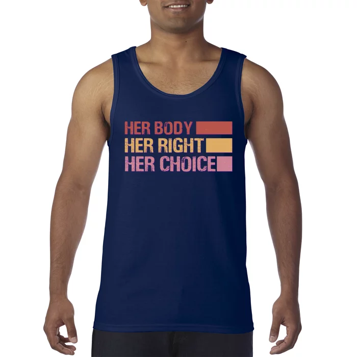 Pro Roe Her Body Her Right Her Choice Tank Top