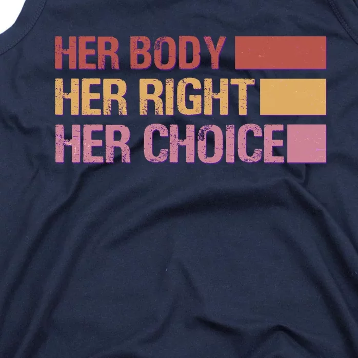 Pro Roe Her Body Her Right Her Choice Tank Top