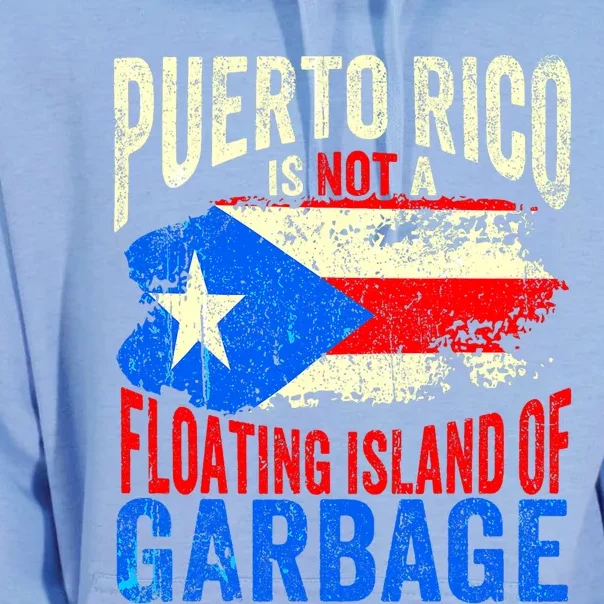 Puerto Rico Is Not A Floating Island Of Garbage Unisex Surf Hoodie