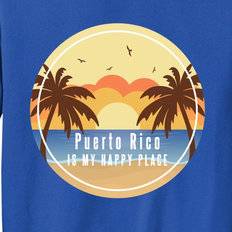 Puerto Rico Is My Happy Place Fun Beach Vacation Palm Trees Cute Gift Sweatshirt