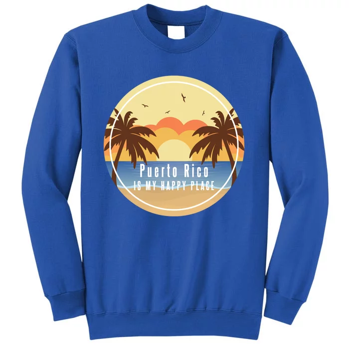 Puerto Rico Is My Happy Place Fun Beach Vacation Palm Trees Cute Gift Sweatshirt