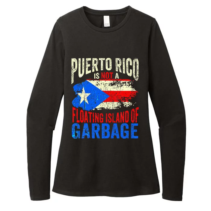 Puerto Rico Is Not A Floating Island Of Garbage Womens CVC Long Sleeve Shirt