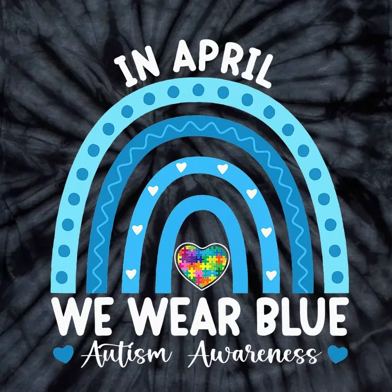 Puzzle Rainbow In April We Wear Blue Autism Awareness Month Tie-Dye T-Shirt