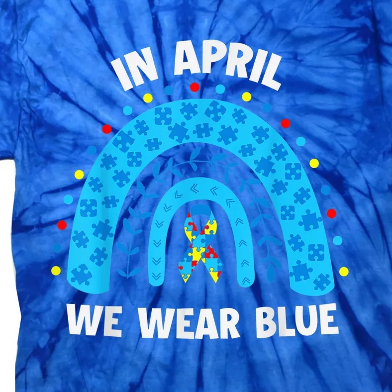 Puzzle Rainbow In April We Wear Blue Autism Awareness Month Tie-Dye T-Shirt