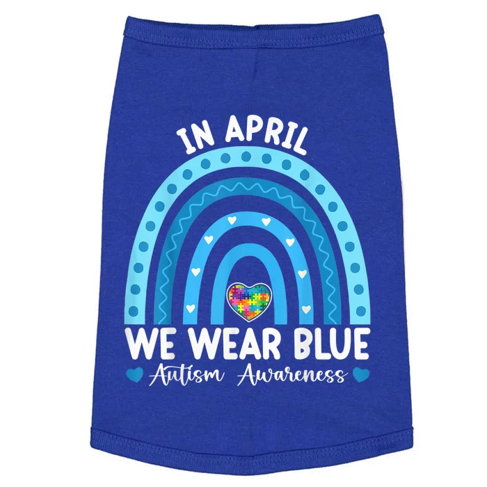 Puzzle Rainbow In April We Wear Blue Autism Awareness Month Doggie Tank