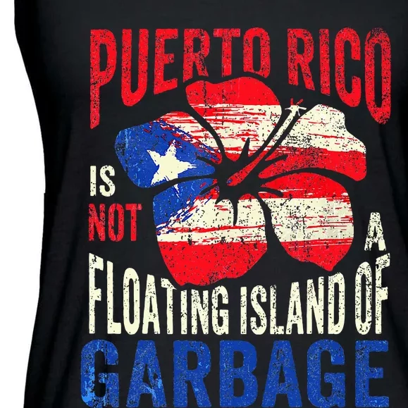 Puerto Rico Is Not A Floating Island Of Garbage Ladies Essential Flowy Tank