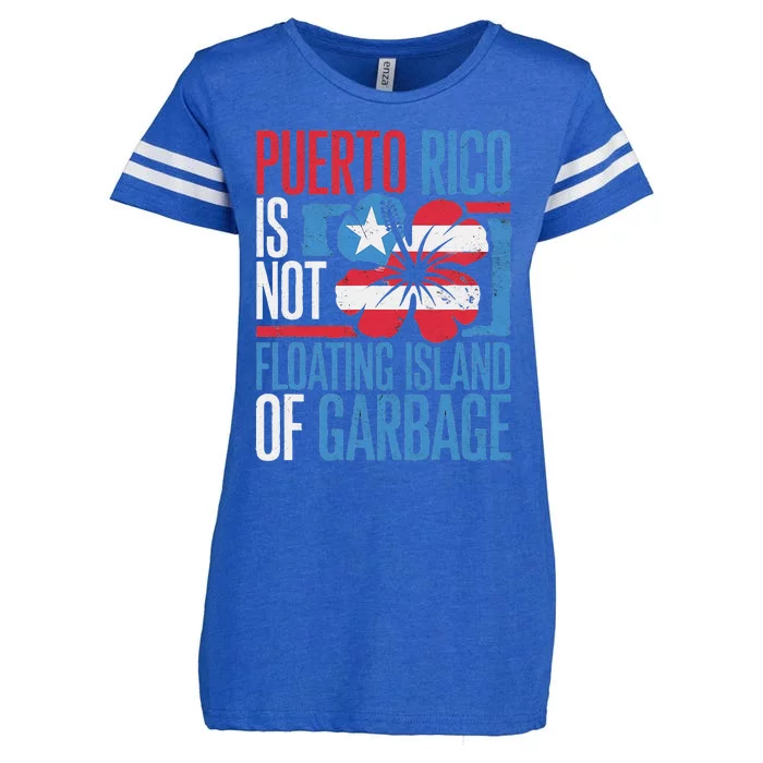 Puerto Rico Is Not A Floating Island Of Garbage Enza Ladies Jersey Football T-Shirt