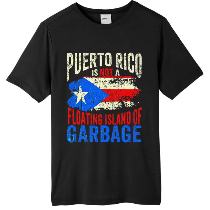 Puerto Rico Is Not A Floating Island Of Garbage ChromaSoft Performance T-Shirt