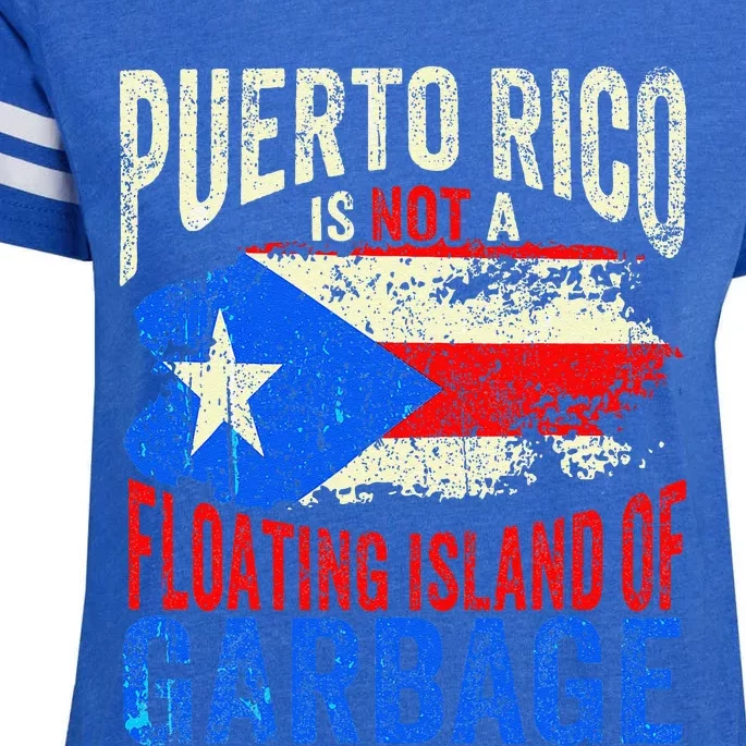 Puerto Rico Is Not A Floating Island Of Garbage Enza Ladies Jersey Football T-Shirt