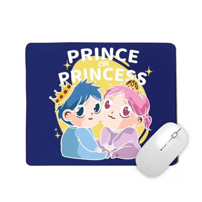 Prince Or Princess Babies Mousepad