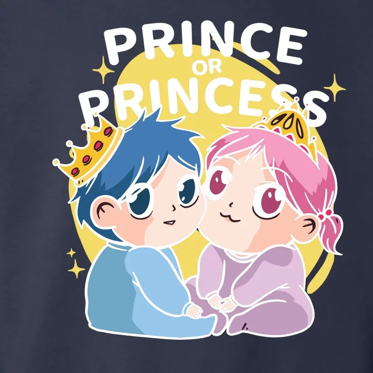 Prince Or Princess Babies Toddler Hoodie