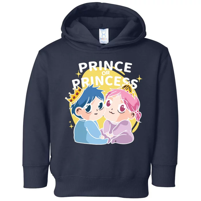 Prince Or Princess Babies Toddler Hoodie