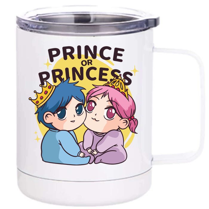 Prince Or Princess Babies Front & Back 12oz Stainless Steel Tumbler Cup