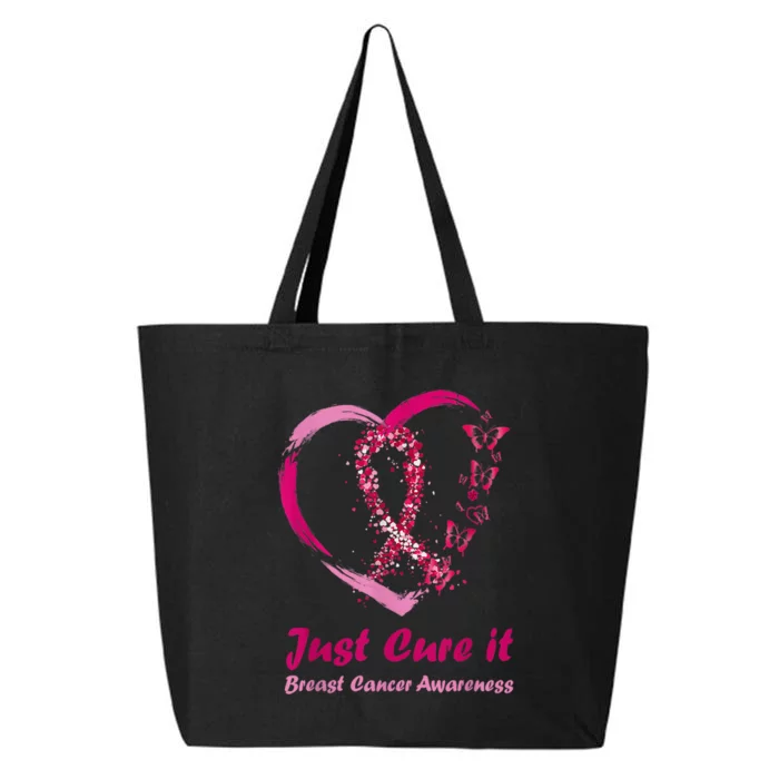 Pink Ribbon Just Cure It Heart Support Breast Cancer Warrior 25L Jumbo Tote