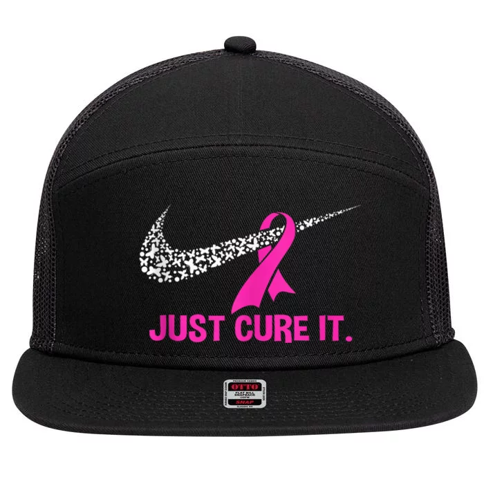 Pink Ribbon Just Cure It Support Breast Cancer Month Warrior 7 Panel Mesh Trucker Snapback Hat