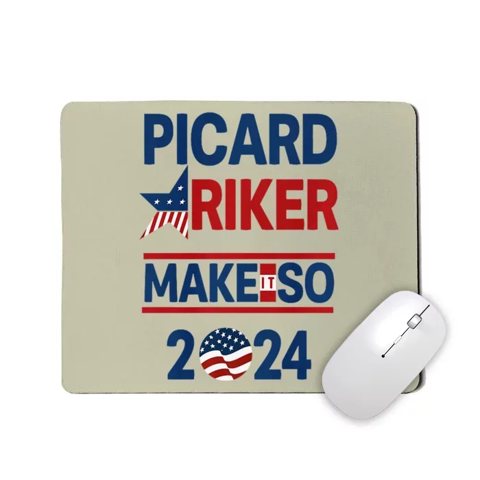 Picard Riker Make It So 2024 Funny Parody Election Premium Mousepad