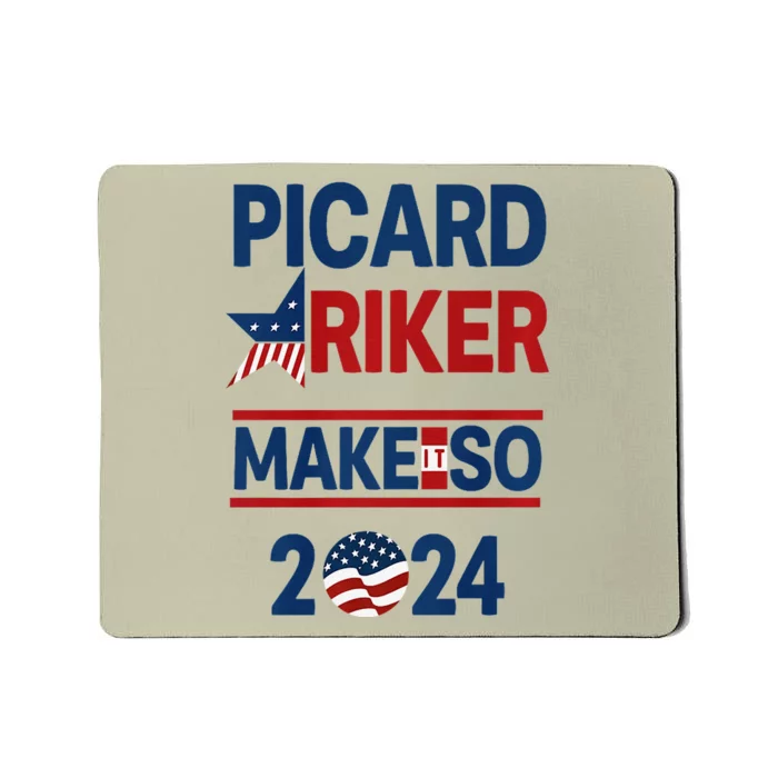 Picard Riker Make It So 2024 Funny Parody Election Premium Mousepad