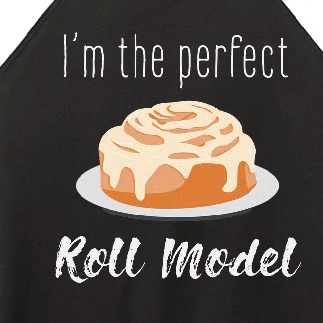 Perfect Roll Model Cinnamon Roll Mom Dad Role Model Gift Women’s Perfect Tri Rocker Tank