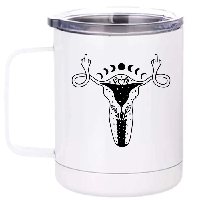 Pro Roe Middle Finger Uterus Womens Rights Front & Back 12oz Stainless Steel Tumbler Cup