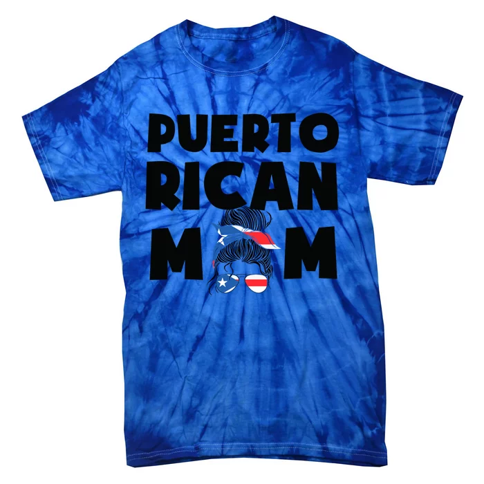 Puerto Rican Mom Puertocute Giftrico Messy Bun Wife Great Gift Tie-Dye T-Shirt