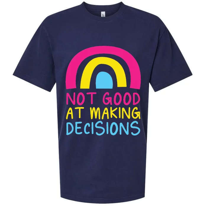 Pansexual Rainbow Not Good At Making Decisions Pan Pride Sueded Cloud Jersey T-Shirt