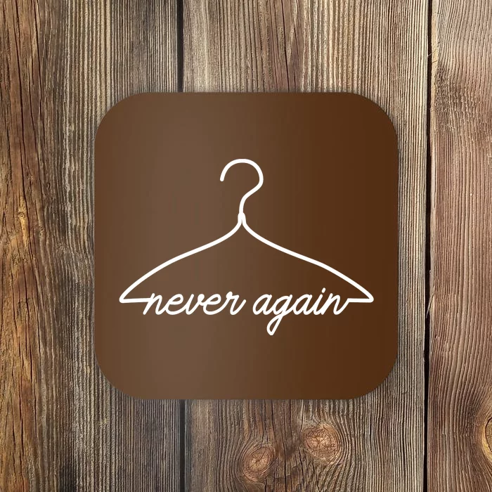 Pro Roe Never Again Wire Hanger Coaster