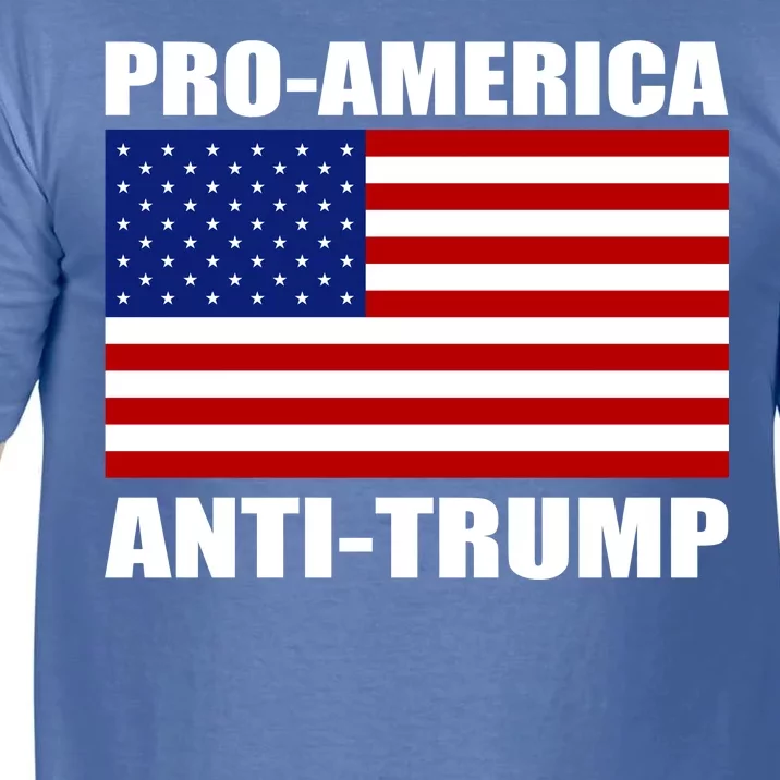 Pro America Anti Trump Comfort Colors T-Shirt